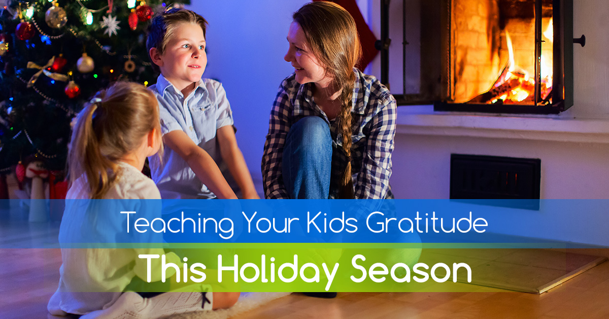 Teaching-Your-Kids-Gratitude-This-Holiday-Season-5a0b1568373f1